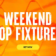 The Weekend Ahead 30/31 August